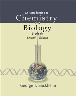 An Introduction to Chemistry for Biology Students (7th Edition)