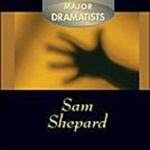 Sam Shepard (Bloom's Major Dramatists)