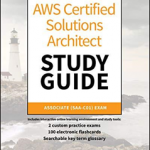 AWS Certified Solutions Architect Study Guide: Associate SAA-C01 Exam