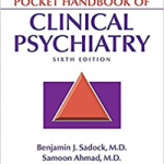 Kaplan & Sadock's Pocket Handbook of Clinical Psychiatry, 6 Ed