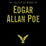 The Collected Works of Edgar Allan Poe