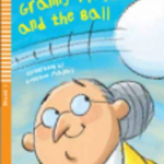 GRANNY FIXIT AND THE BALL + Audio CD