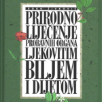 Prirodno Liječenje Probavnih Organa Ljekovitim Biljem