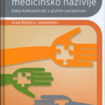GLUHI I ZNAKOVNO MEDICINSKO NAZIVLJE - Kako komunicirati s gluhim pacijentom