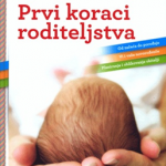 PRVI KORACI RODITELJSTVA