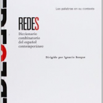 Diccionario Redes: Diccionario Combinatorio Del Espa?Ol Contemporaneo