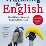 Watching the English: The International Bestseller Revised and Updated