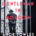 A Gentleman in Moscow