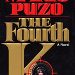 The Fourth K: A Novel