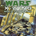 Star Wars X-Wing #7: Solo Command