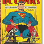 75 Years of DC Comics. Mythologies modernes et création art