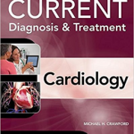 Current Diagnosis And Treatment Cardiology, 5 Ed