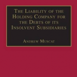 The Liability of the Holding Company for the Debts of its Insolvent Subsidiaries