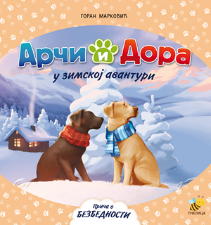 Arči i Dora u zimskoj avanturi