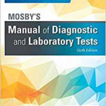 Mosby's Manual of Diagnostic and Laboratory Tests
