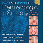 Flaps and Grafts in Dermatologic Surgery