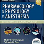 Pharmacology and Physiology for Anesthesia