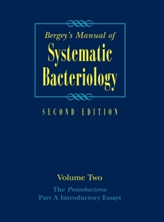 Bergey's Manual of Systematic Bacteriology : Volume 2: The Proteobacteria (Part A)