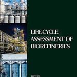 Life-Cycle Assessment of Biorefineries Hardcover – 12 Jan 2017