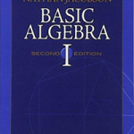 Basic Algebra I: Second Edition (Dover Books on Mathematics)