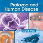 Protozoa and Human Disease