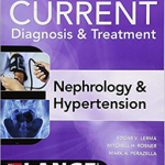 CURRENT Diagnosis & Treatment Nephrology & Hyperte nsion, 2nd Edition