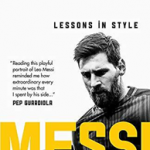 Messi Lessons in Style