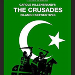 The Crusades: Islamic Perspectives