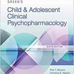 GREENS CHILD & ADOLES PSYCHOPHARM 6E  PB