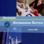 Unternehmen Deutsch Grundkurs, 2 CDs