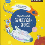 Mein Vorschulwörterbuch: Die Reise durch das Abc-Universum