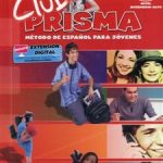 Club prisma b1 (alumno+CD) intermedio alto