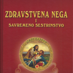 Zdravstvena nega i savremeno sestrinstvo