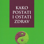 Kako postati i ostati zdrav