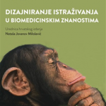 Dizajniranje istraživanja u biomedicinskim znanostima