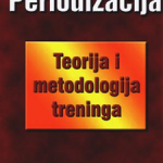 PERIODIZACIJA -Teorija i metodologija treninga