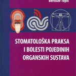 Stomatološka praksa i bolesti pojedinih organskih sustava
