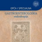 OPĆA I SPECIJALNA GASTROENTEROLOŠKA ENDOSKOPIJA  K