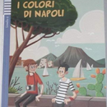 I COLORI DI NAPOLI + Audio CD