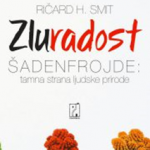 Zluradost : šadenfrojde: tamna strana ljudske prirode