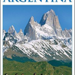 Argentina, DK Eyewitness Travel Guide
