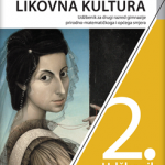 Likovna kultura 2 - udžbenik za drugi razred gimnazije prirodno-matematičkog smera i opšteg tipa