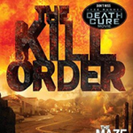 The Kill Order (Maze Runner, Prequel)