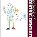 Handbook of Pediatric Dentistry