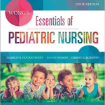 Study Guide for Wong's Essentials of Pediatric Nursing