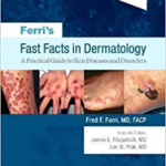 Ferri's Fast Facts in Dermatology