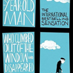 The Hundred-Year-Old Man Who Climbed Out of the Window and Disappeared