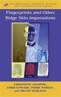 Fingerprints and Other Ridge Skin Impressions (International Forensic Science and Investigation Series)