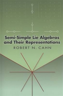 Semi-Simple Lie Algebras and Their Representations (Dover Books on Mathematics) 449998