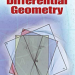 Differential Geometry (Dover Books on Mathematics)